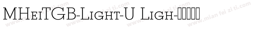 MHeiTGB-Light-U Ligh字体转换